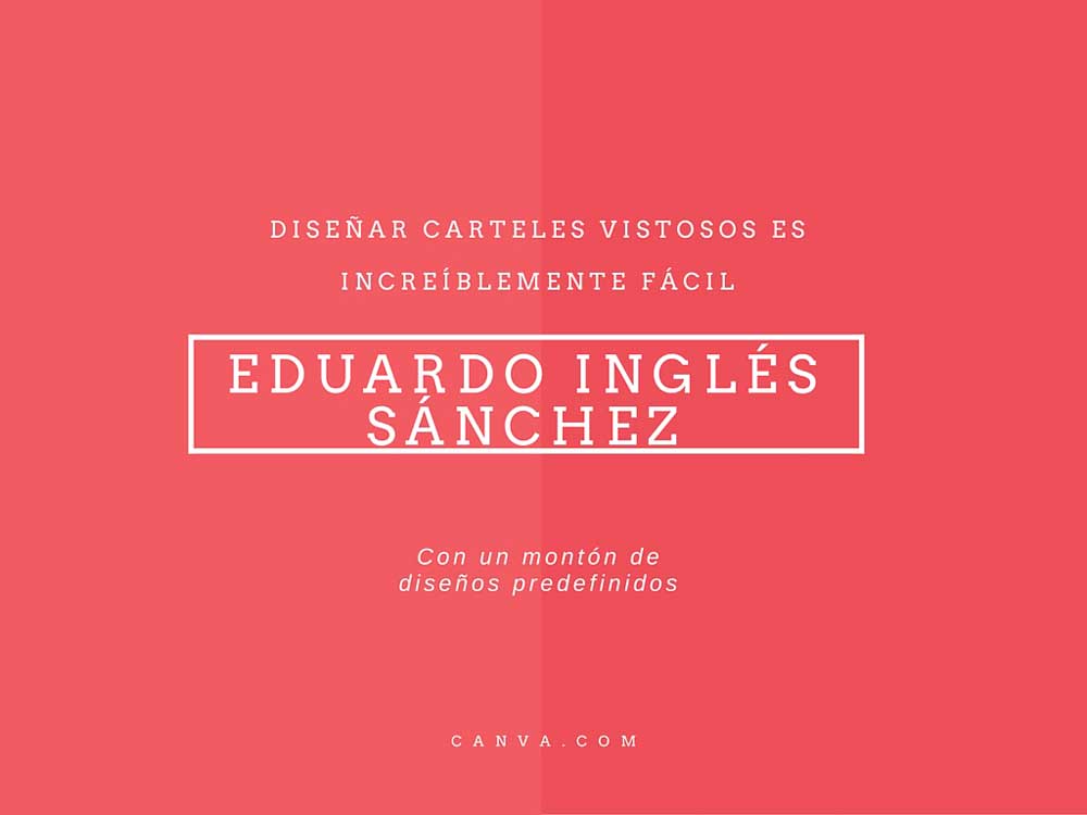 Otro plantilla predefinida más, es muy típico encontrarla por los muros de Facebook. Diseño de cartel con canva.com